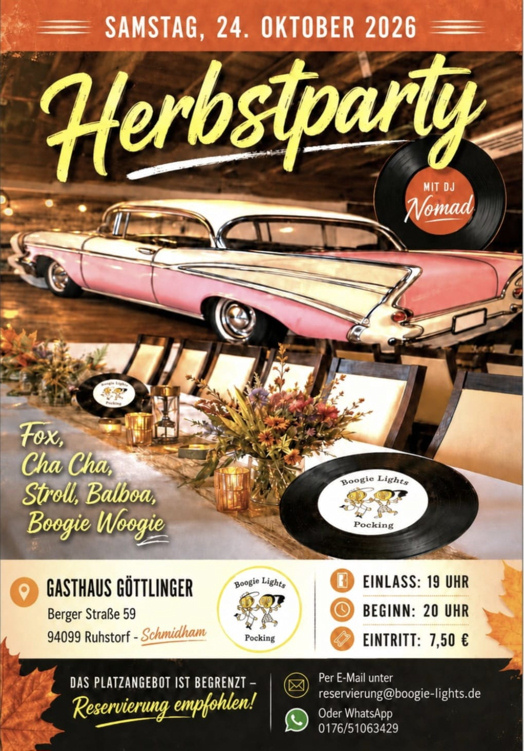 24.10.2026 Herbst Boogie Party der Boogie Lights, Pocking im GH. G�ttlinger , Berg mit DJ. Nomad