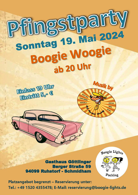 19.05.2024 Pfingstsonntags Boogieparty der Boogie Lights, Pocking im GH. Gttlinger, Berg -  Musik by DJ. Rockin' Daddy ***
