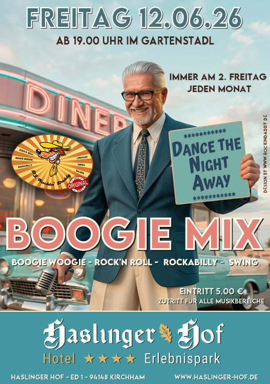 12.06.2026 Boogie Mix im Haslinger Hof / Ed 1, Kirchham im Gartenstadl mit DJ. Rockin' Daddy ***