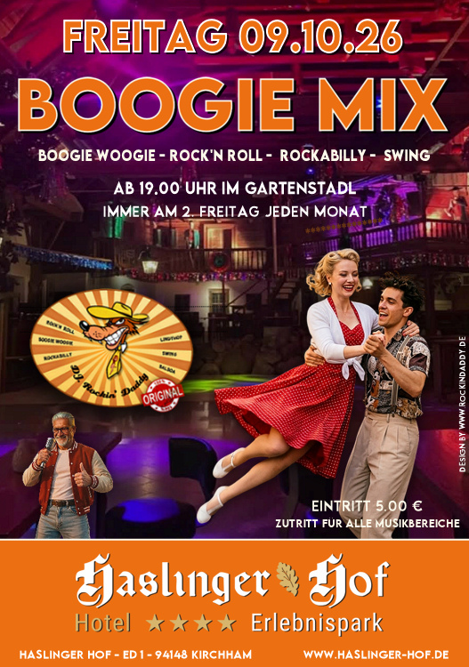 09.10.2026 Boogie Mix im Haslinger Hof / Ed 1, Kirchham im Gartenstadl mit DJ. Rockin' Daddy ***