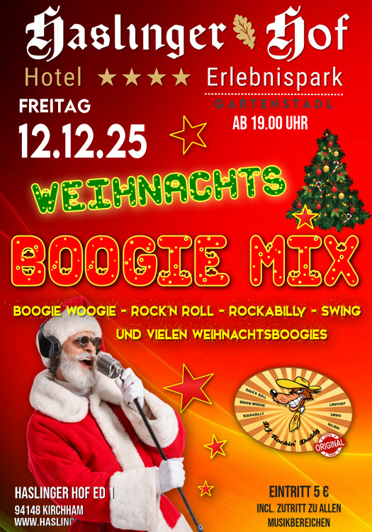 12.12.2025 DJ. Rockin' Daddy's *** Weihnachts Boogie Mix im Haslinger Hof / Gartenstadl