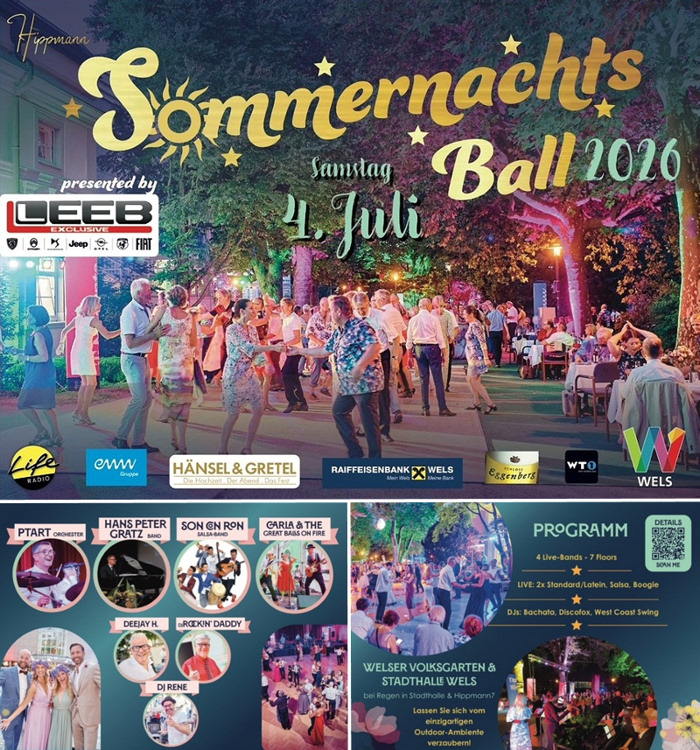 04.07.2026 Hippmanns Sommernachtsball im neuen Welser Volkspark - 4 Livebands, 4 DJ's, 6 Dance Floors 