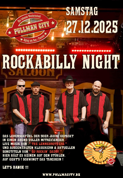 27.12.2025 Rockabilly Night, Pullman City mit der Live Band The LenneBrothers & DJ. Rockin' Daddy ***